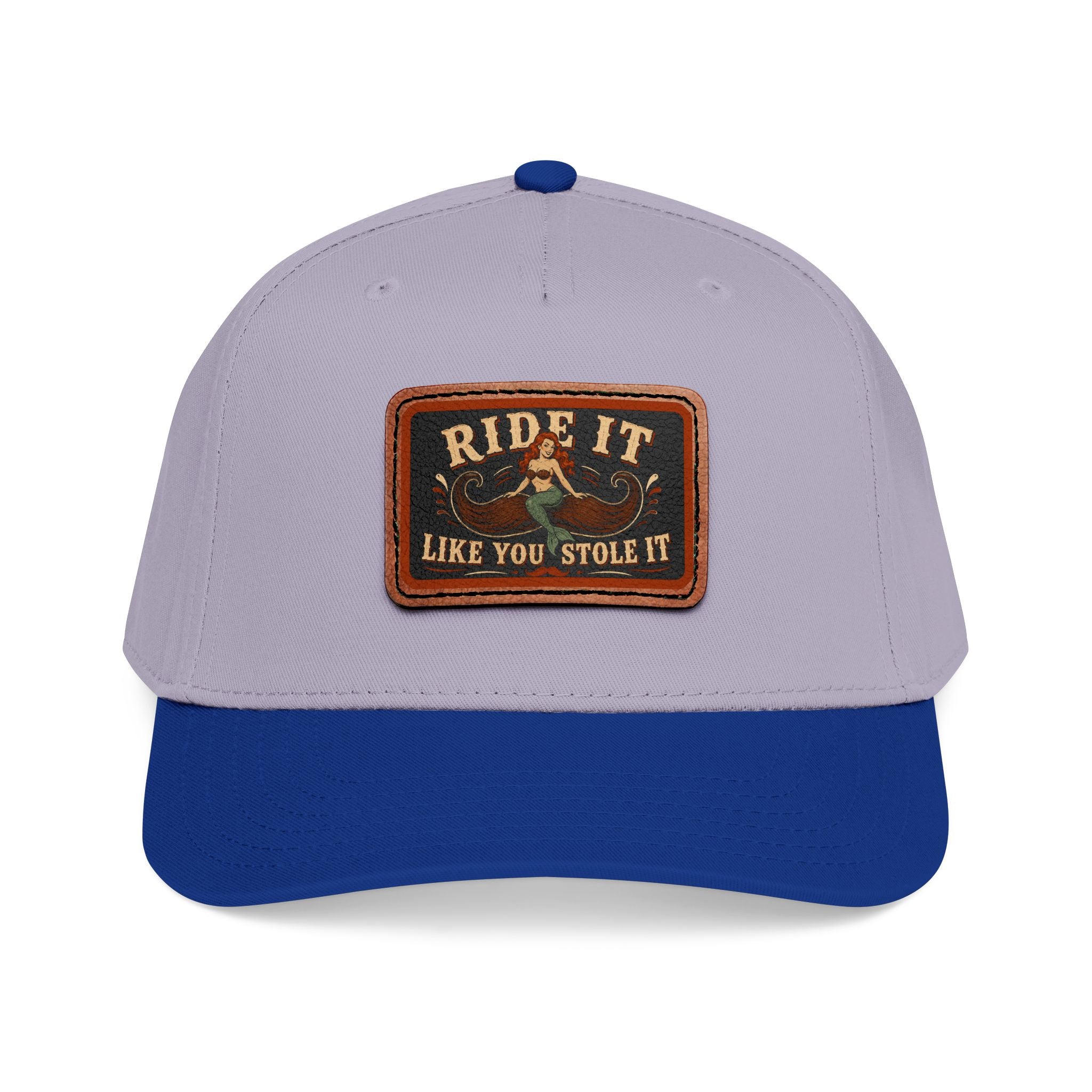 Ride It Like You Stole It Hat