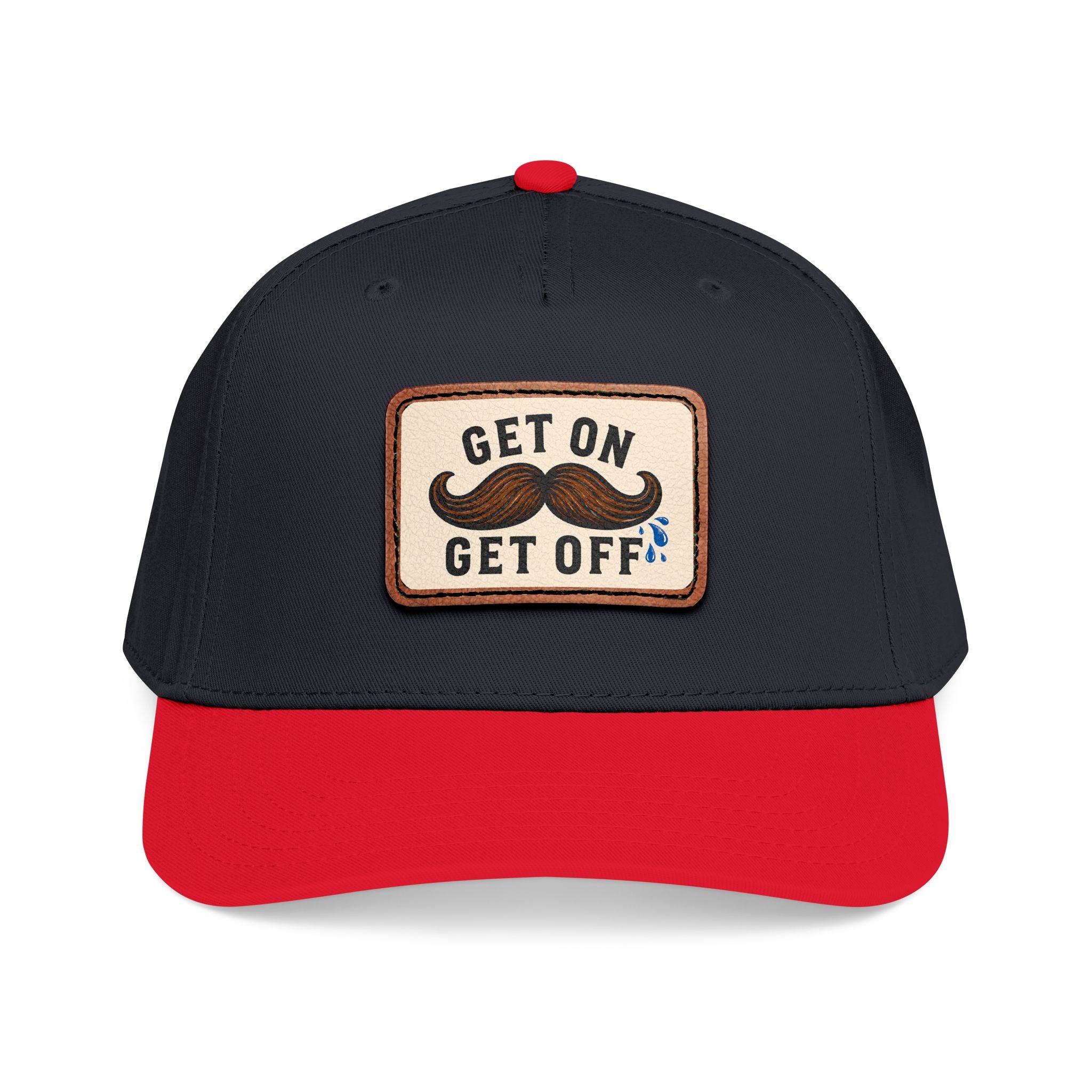 Get On Get Off Hat (Not Subtle Edition)