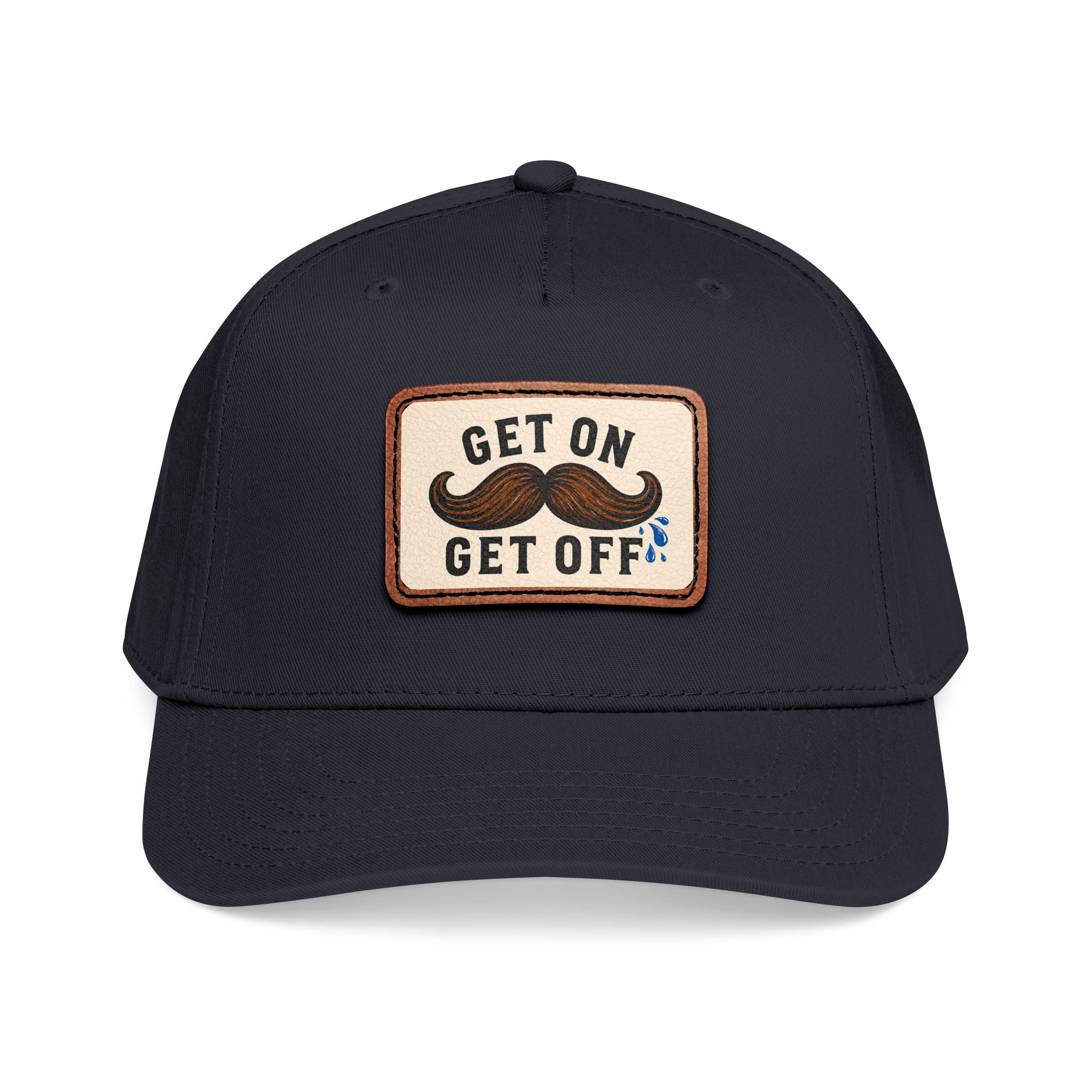Get On Get Off Hat (Not Subtle Edition)