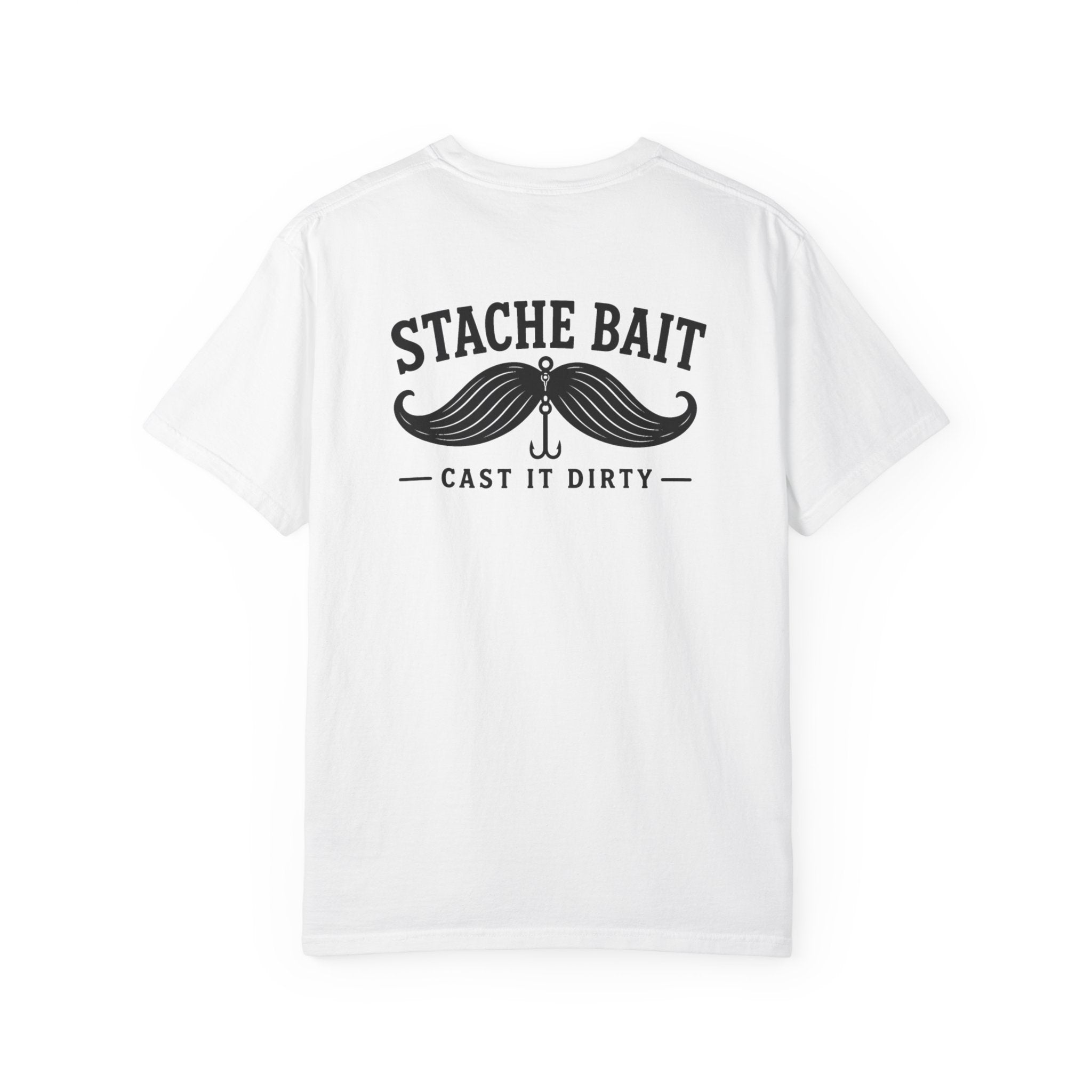 Stache Bait - Cast it Dirty Shirt